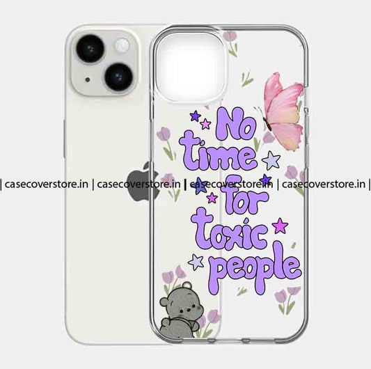 People NoTime For Toxic People Clear Silicone Phone Case